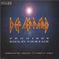 Def Leppard : Promises Back in Your Face (Part 1)